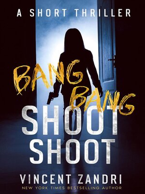 cover image of Bang Bang Shoot Shoot